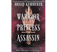 Warrior Princess Assassin: A Novel (Braided Fate, 1)