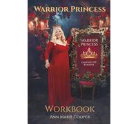 Warrior Princess: Crowned for Purpose