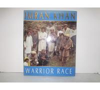 Warrior Race: Journey Through the Land of the Tribal Pathans