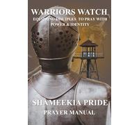 Warrior’s Watch: Equipping Disciples to Pray with Power & Identity