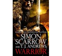 Warrior – The epic story of Caratacus, warrior Briton and enemy of the Roman Empire