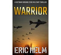 Warrior (Vietnam Ground Zero Military Thrillers)