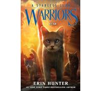 Warriors: A Starless Clan #6: Star