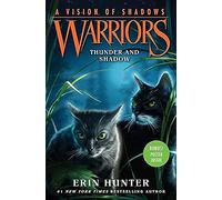 Warriors: A Vision of Shadows #2: Thunder and Shadow