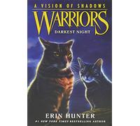 Warriors: A Vision of Shadows #4: Darkest Night: (Warriors: A Vision of Shadows)