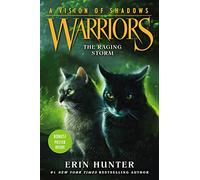 Warriors: A Vision of Shadows #6: The Raging Storm