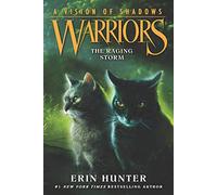 Warriors: A Vision of Shadows #6: The Raging Storm: (Warriors: A Vision of Shadows)