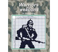 Warriors and weapons - 50 nonograms