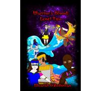 Warrior's Blood: Level Two (Warrior's Blood series)