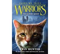 Warriors: Changing Skies #1: The Elders' Quest