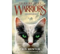 Warriors: Changing Skies #2: Hidden Moon – Action Adventure About Warrior Cats (Ages 8-12)
