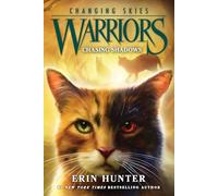 Warriors: Changing Skies #3: Chasing Shadows