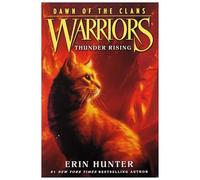 Warriors: Dawn of the Clans #2: Thunder Rising: (Warriors: Dawn of the Clans)