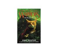 Warriors: Dawn of the Clans #4: The Blazing Star: (Warriors: Dawn of the Clans)