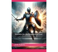 Warriors for the Kingdom of God