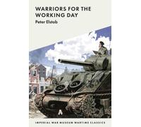 Warriors for the Working Day