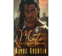 Warrior's Mate: A Sci-Fi Alien Romance (Valcan Mates)