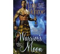 Warrior's Moon: A Children of the Moon Novel