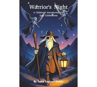 Warrior's Night: A Children's Introduction to Yule Celebrations (The Twelve Nights of Yule)