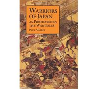 Warriors of Japan: As Portrayed in the War Tales