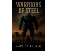 Warriors of Steel