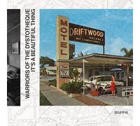 WARRIORS OF THE DYSTOTHEQUE - IT'S A BEAUTIFUL THING [VINYL]