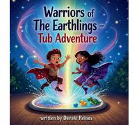 Warriors of The Earthlings - Tub Adventure