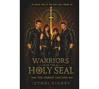 Warriors of the Holy Seal: The Demon Legions