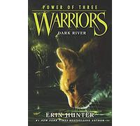 Warriors: Power of Three #2: Dark River – Harper Collins Publishers