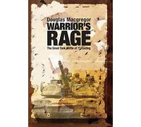 Warrior'S Rage: The Great Tank Battle of 73 Easting