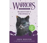 Warriors Super Edition: Bluestar's Prophecy by Erin Hunter Paperback