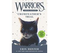 Warriors Super Edition: Crowfeather's Trial