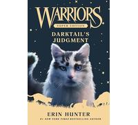 Warriors Super Edition: Darktail’s Judgment