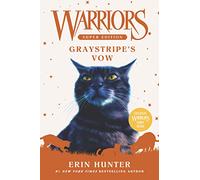 Warriors Super Edition: Graystripe's Vow: 13 (Warriors Super Edition, 13)