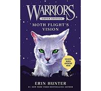 Warriors Super Edition: Moth Flight's Vision