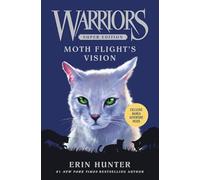 Warriors Super Edition: Moth Flight's Vision: 8 (Warriors Super Edition, 8)