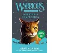 Warriors Super Edition: Onestar's Confession: (Warriors Super Edition 15)