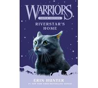 Warriors Super Edition: Riverstar's Home