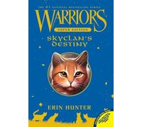 Warriors Super Edition: SkyClan's Destiny