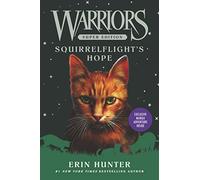 Warriors Super Edition: Squirrelflight's Hope: 12 (Warriors Super Edition, 12)