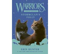Warriors Super Edition: StormClan's Folly (Warriors Super Edition, 18)