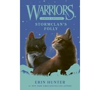 Warriors Super Edition: StormClan's Folly (Warriors Super Edition, 18)