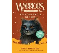 Warriors Super Edition: Yellowfang's Secret: 5 (Warriors Super Edition, 5)