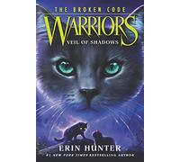 Warriors: The Broken Code #3 - Veil of Shadows - Epic Middle-Grade Cat Fantasy (Ages 8-12)