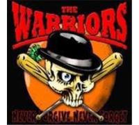 Warriors, The - Never Forgive-Never Forget [VINYL]