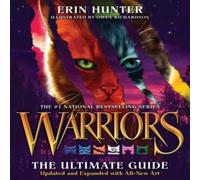 Warriors: The Ultimate Guide: Updated and Expanded Edition Hardback Book Erin Hunter Multi One Size