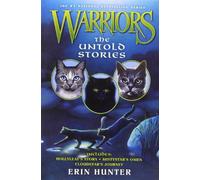 Warriors: The Untold Stories: (Warriors Novella)