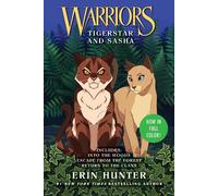 Warriors: Tigerstar and Sasha: 3 Full-Color Warriors Books in 1