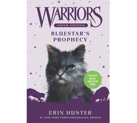Warriors WARRIORS SUPER EDITION: BLUESTAR'S PROPHECY | Paperback | 2015