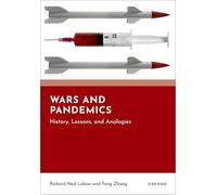 Wars and Pandemics: History, Lessons, and Analogies